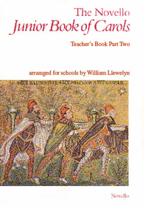 The Novello Junior Book Of Carols TeacherAEs Book Part 2