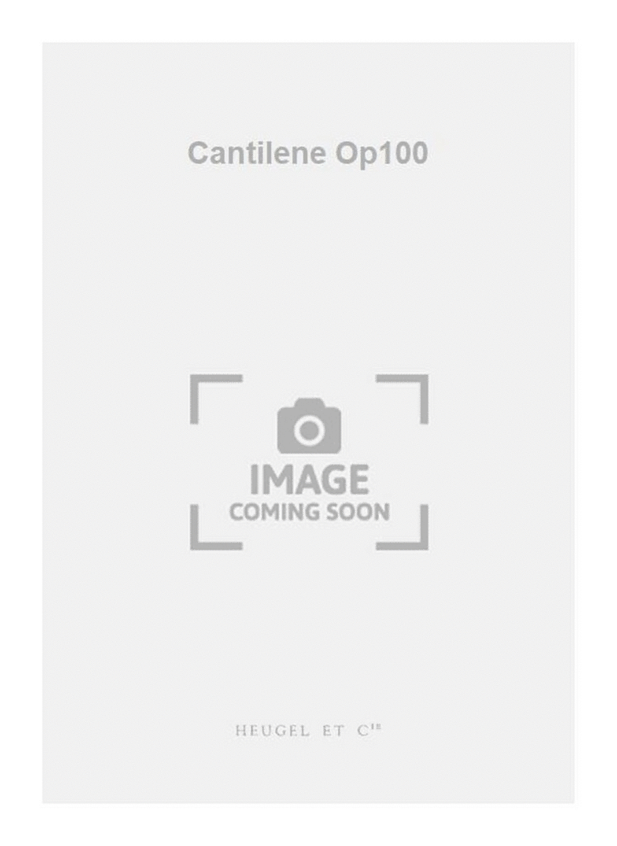 Cantilene Op100