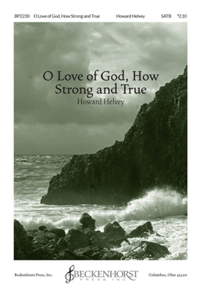 Book cover for O Love Of God, How Strong and True