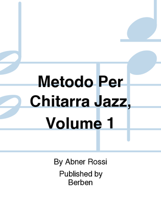 Metodo Per Chitarra Jazz, Volume 1