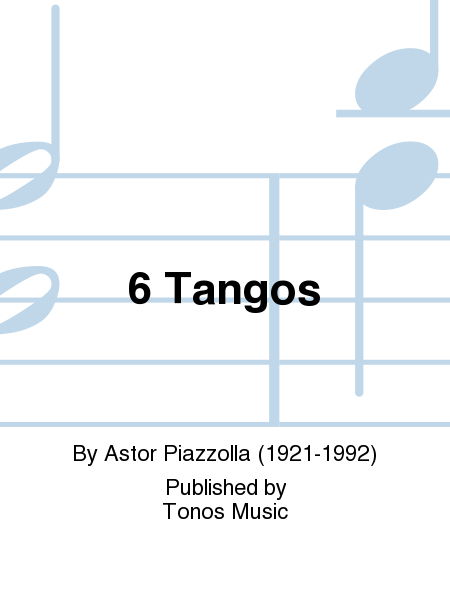 Tangos, 6