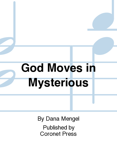 God Moves in Mysterious
