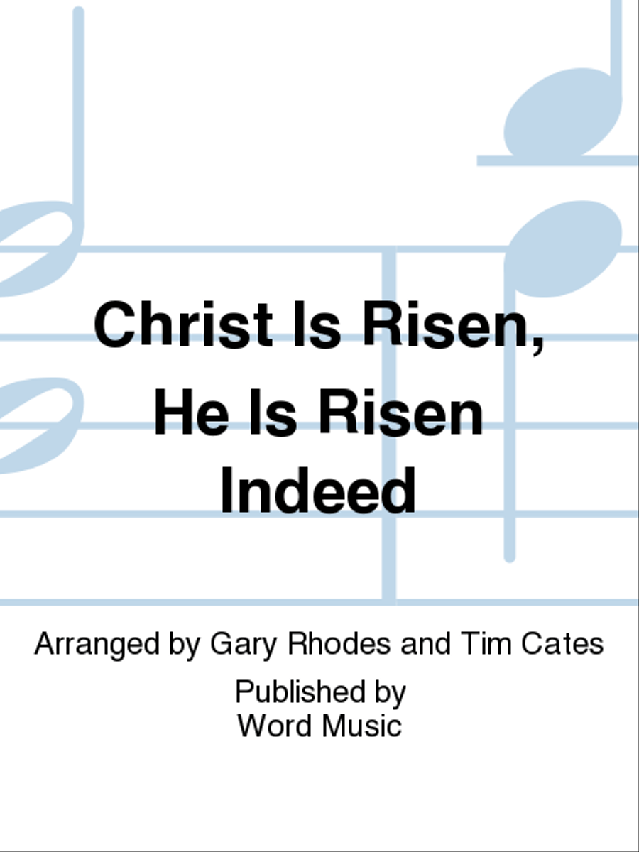 Christ Is Risen, He Is Risen Indeed - CD ChoralTrax Choir scores gallery preview page 1