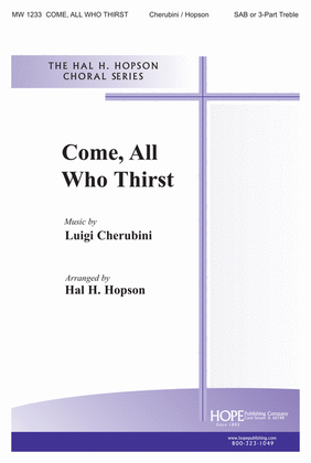 Come, All Who Thirst