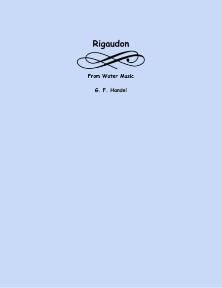 Rigaudon in G from Water Music (two violins and cello)