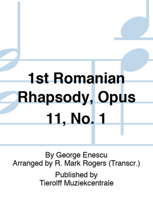 1st Romanian Rhapsody, Opus 11, No. 1