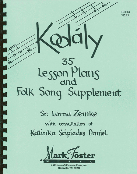 Kodaly: 35 Lesson Plans Textbook