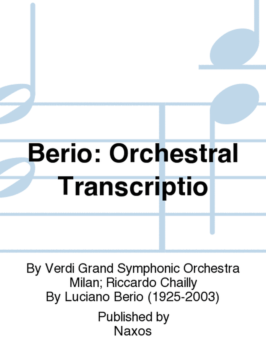 Berio: Orchestral Transcriptio