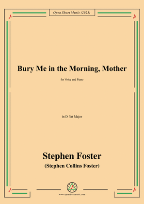Book cover for S. Foster-Bury Me in the Morning,Mother,in D flat Major
