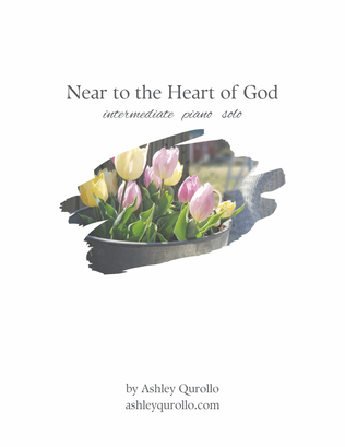 Book cover for Near to the Heart of God | Intermediate Piano Solo