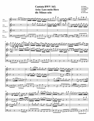Aria: Lass mein Herz die Münze sein from Cantata BWV 163 (arrangement for 4 recorders)