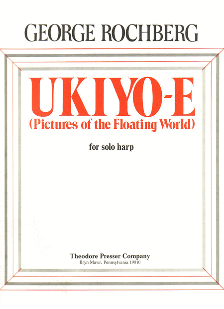 Ukiyo-E (Pictures of the Floating World)