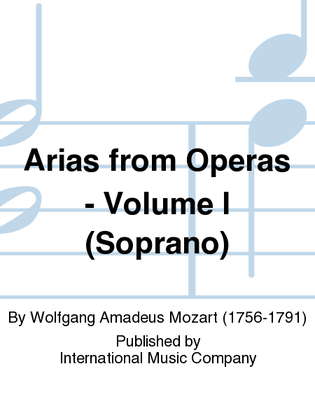 Book cover for Arias from Operas - Volume I (Soprano)