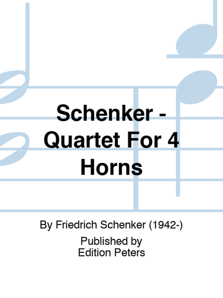 Schenker - Quartet For 4 Horns
