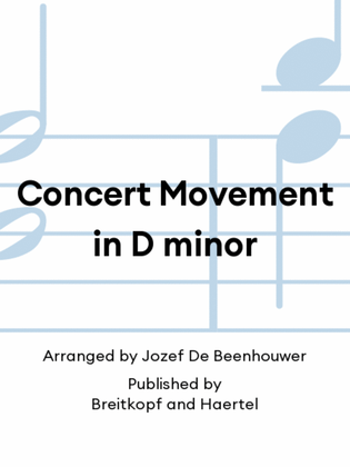Concert Movement in D minor