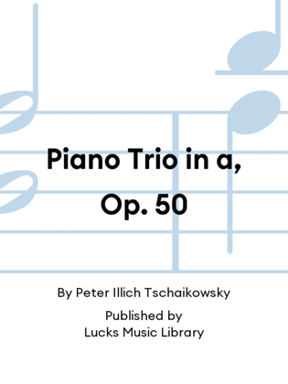Book cover for Piano Trio in a, Op. 50