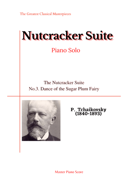 Tchaikovsky-The Nutcracker Suite No.3. Dance of the Sugar Plum Fairy(Piano) image number null