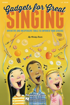 Book cover for Gadgets for Great Singing!