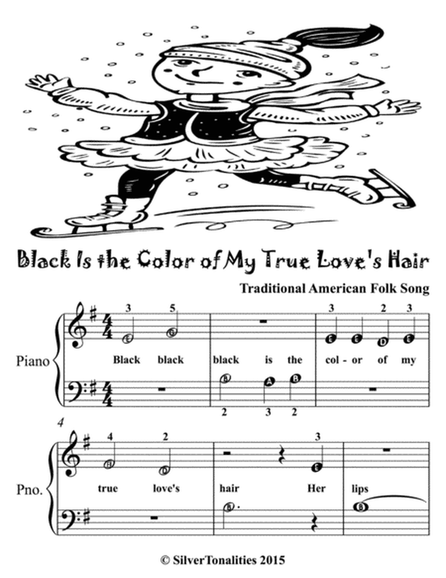 Black Is the Color of My True Love's Hair Beginner Piano Sheet Music
