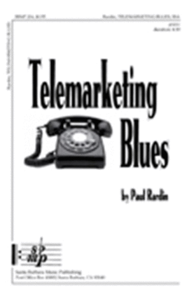 Book cover for Telemarketing Blues - SSA Octavo