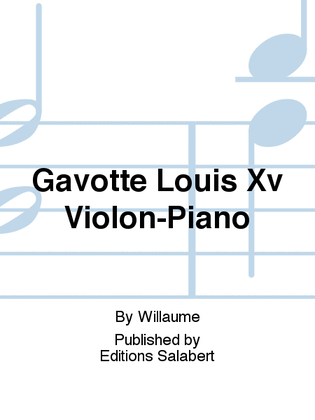 Book cover for Gavotte Louis Xv Violon-Piano