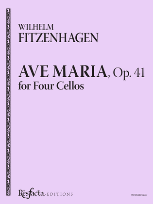 Ave Maria, Op. 41 for Four Cellos