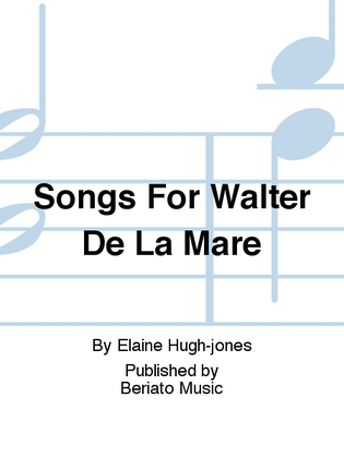Book cover for Songs For Walter De La Mare