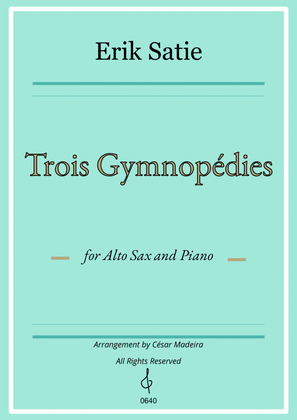 Book cover for Three Gymnopedies by Satie - Alto Sax and Piano (Full Score and Parts)