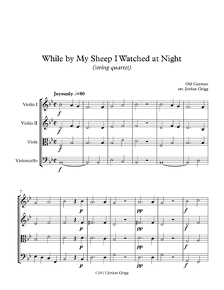 While by My Sheep I Watched at Night (string quartet)