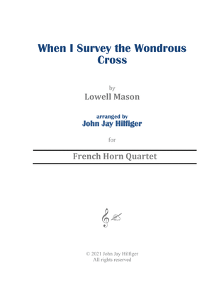 Book cover for When I Survey the Wondrous Cross for French Horn Quartet