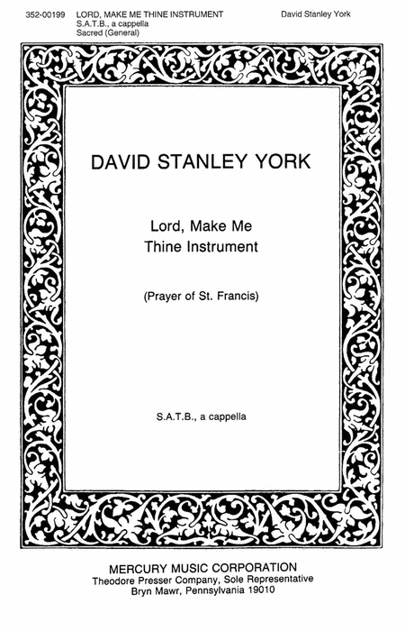 Lord, Make Me Thine Instrument