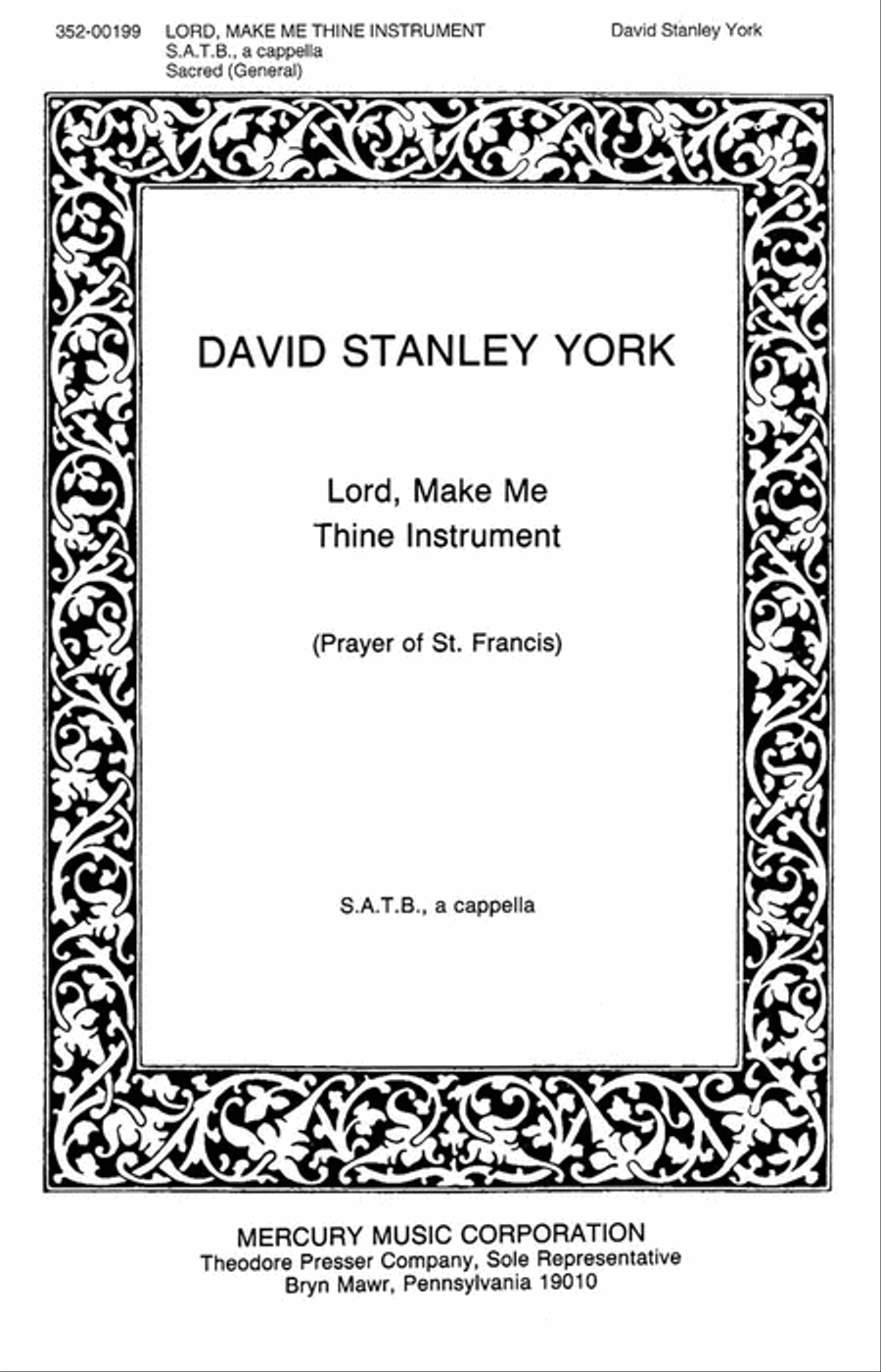 Lord, Make Me Thine Instrument