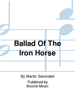 Ballad Of The Iron Horse