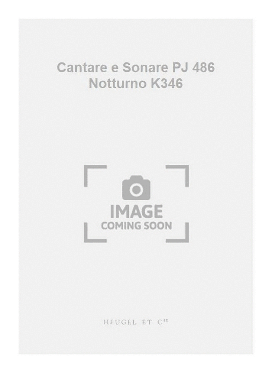 Cantare e Sonare PJ 486 Notturno K346 Voice scores gallery preview page 1