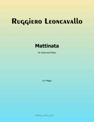 Mattinata,by Leoncavallo,in F Major