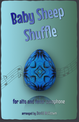 The Baby Sheep Shuffle for Alto and Tenor Saxophone Duet