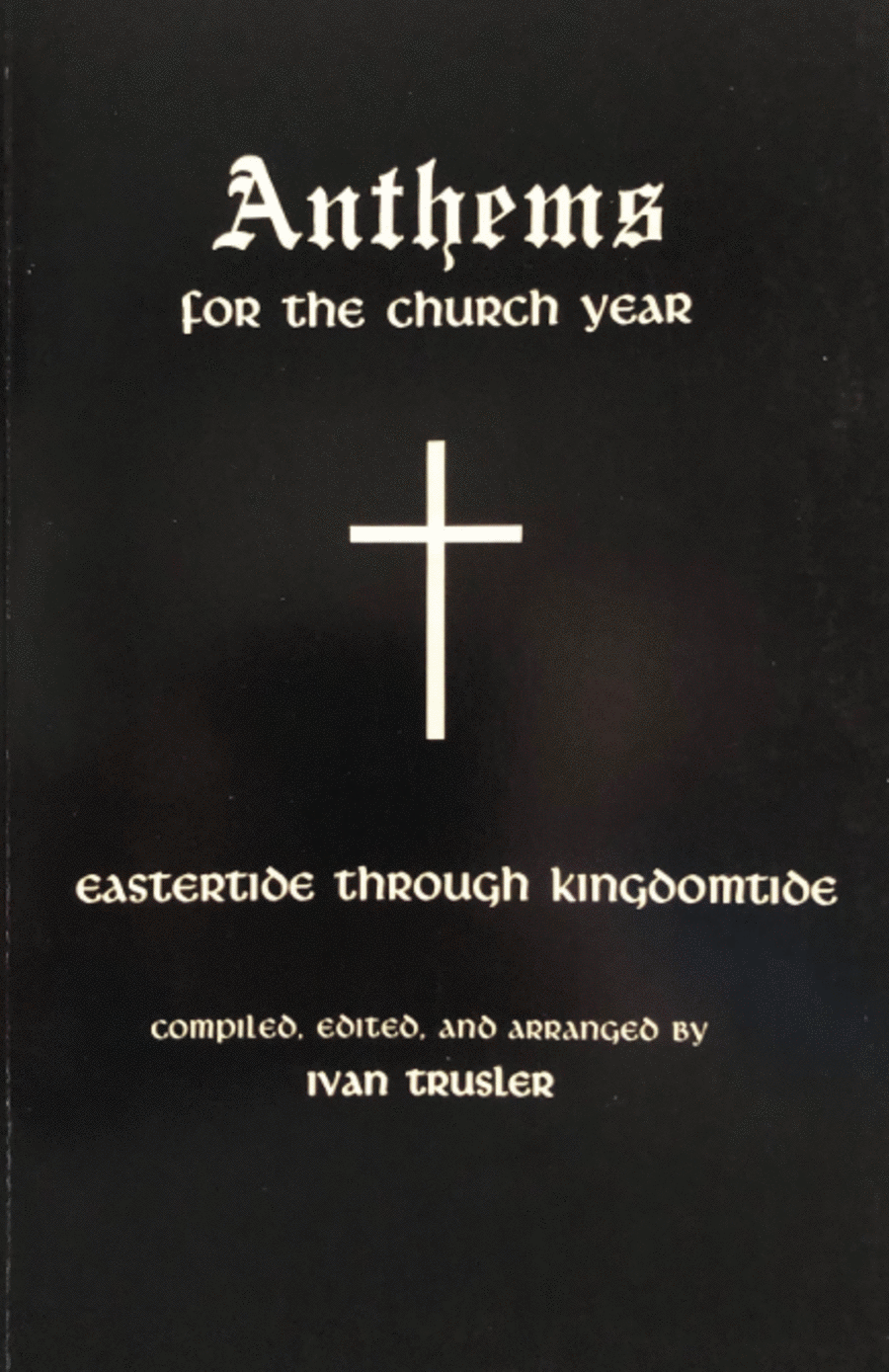 Anthems For The Church Year Vol. 2