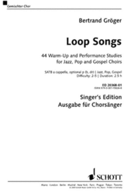 Loop Songs: 44 Warm-up And Performance Studies for Jazz, Pop and Gospel Choirs