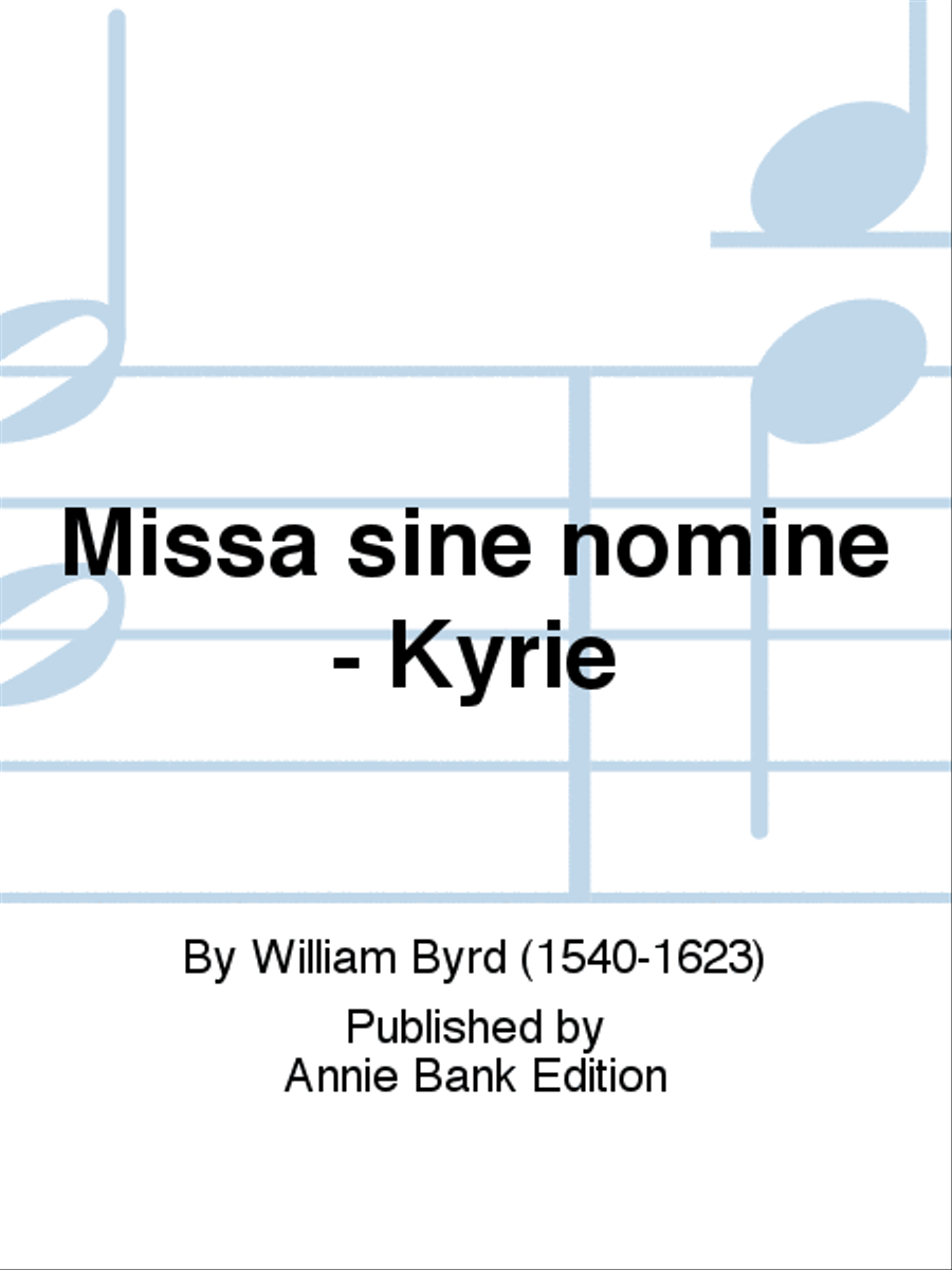 Missa sine nomine - Kyrie