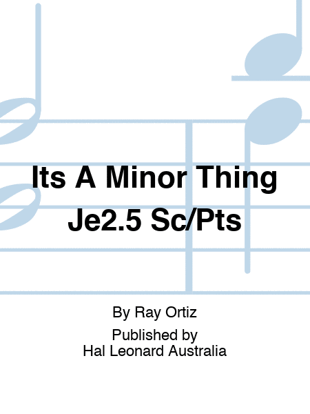 Its A Minor Thing Je2.5 Sc/Pts