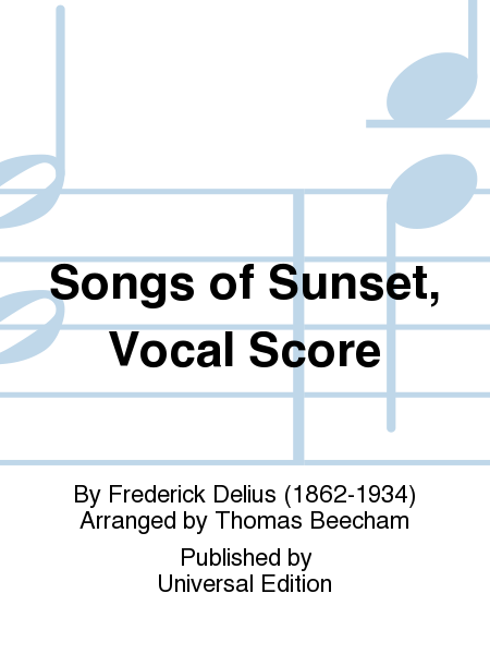 Songs of Sunset, Vocal Score