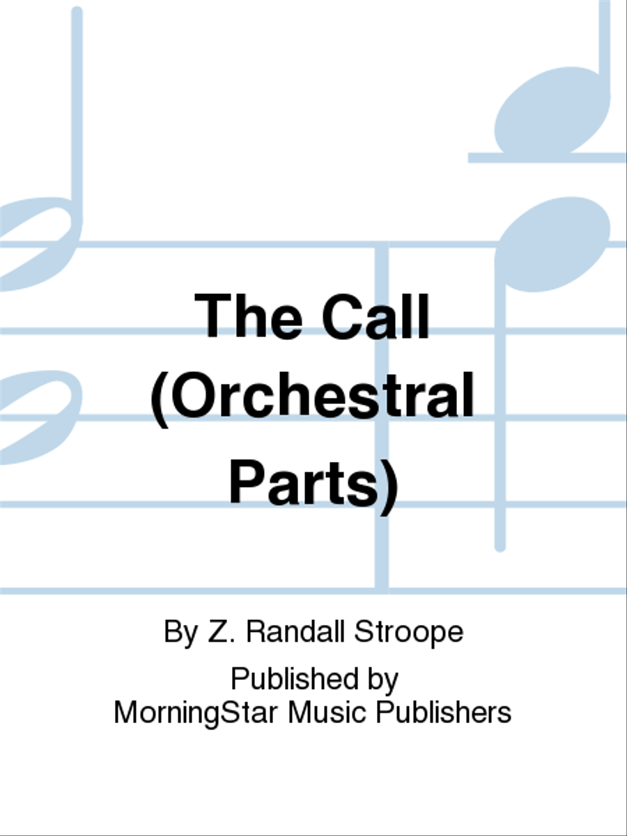 The Call (Orchestral Parts) Choir scores gallery preview page 1