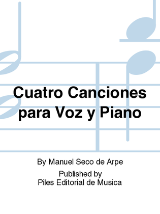Book cover for Cuatro Canciones para Voz y Piano