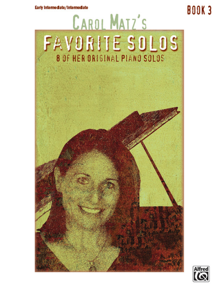 Book cover for Carol Matz's Favorite Solos, Book 3