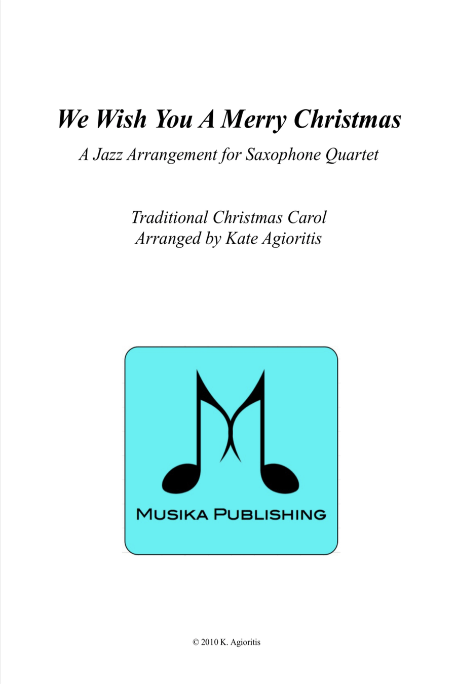 We Wish You A Merry Christmas - Jazz Carol for Saxophone Quartet Saxophone Quartet scores gallery preview page 1