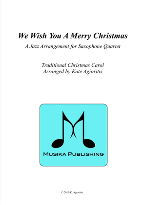 Book cover for We Wish You A Merry Christmas - Jazz Carol for Saxophone Quartet