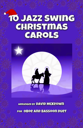 Book cover for 10 Jazz Swing Carols for Oboe and Bassoon Duet