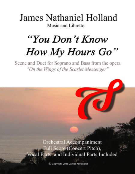 You Don't Know How My Hours Go, Opera Duet for Soprano and Bass with Orchestra image number null