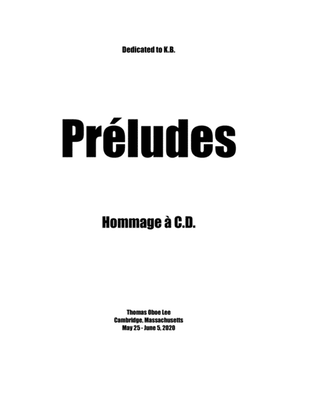 Préludes ... Hommage à C.D. (2020) piano solo