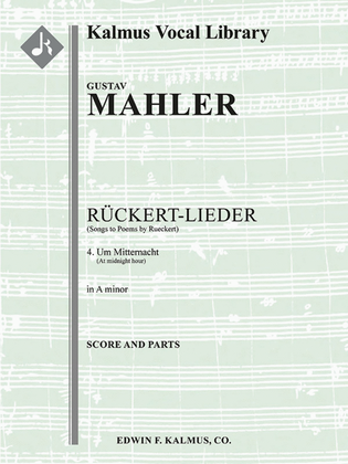 Songs to Poems by Rueckert; No. 4: Um Mitternacht, medium voice (A minor, original key)